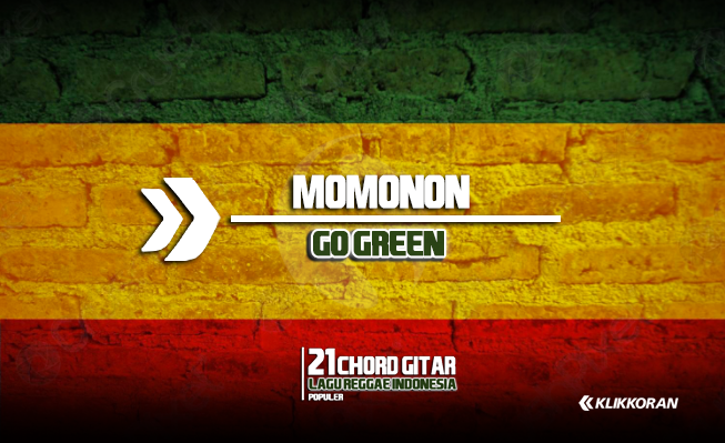 Chord Momonon – Go Green