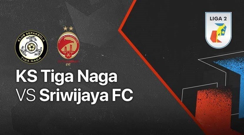 Link Nonton Live Streaming KS Tiga Naga Vs Sriwijaya FC: Prediksi Skor hingga Susunan Pemain
