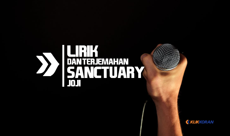 Lirik Sanctuary - Joji dan Terjemahan Bahasa Indonesia, Viral di Tik Tok/ig: pexels. edit:KK)