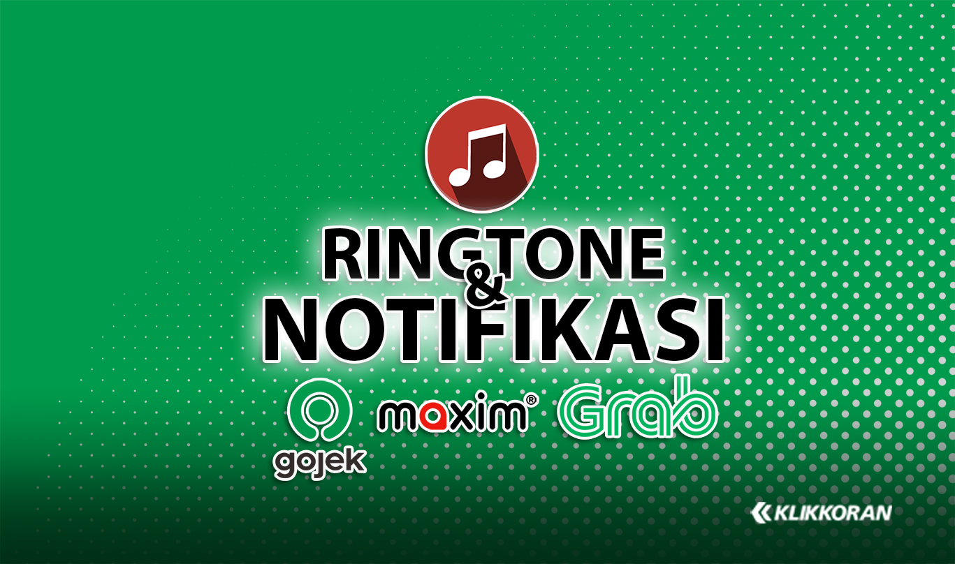 MP3 Nada Dering Ojol Gojek, Grab dan Maxim Lucu dan Seru untuk Notifikasi WA dan Ringtone HP-mu/KK