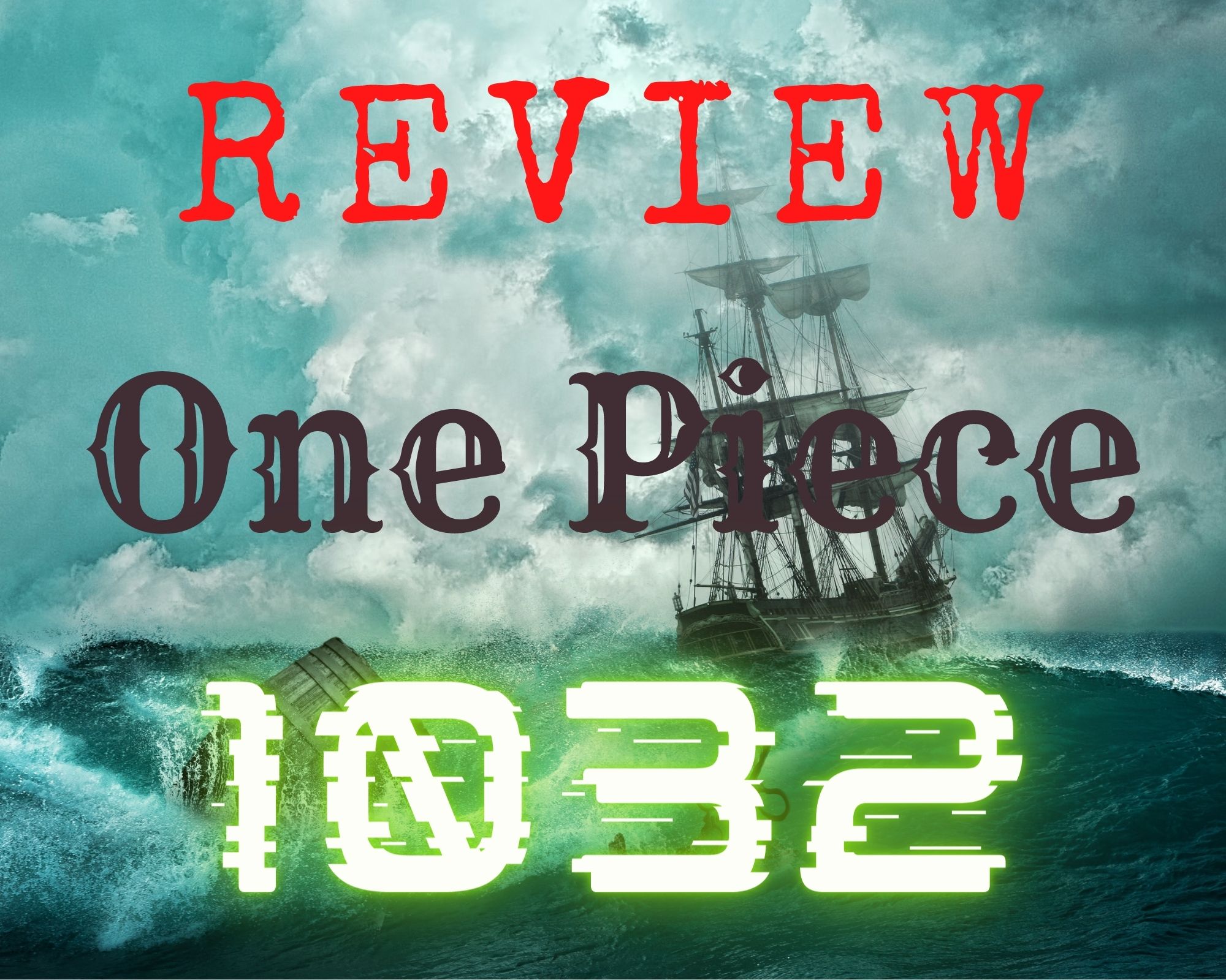Review Manga Komik One Piece Chapter 1032 SUB INDO “Pedang Kesayangan Oden”