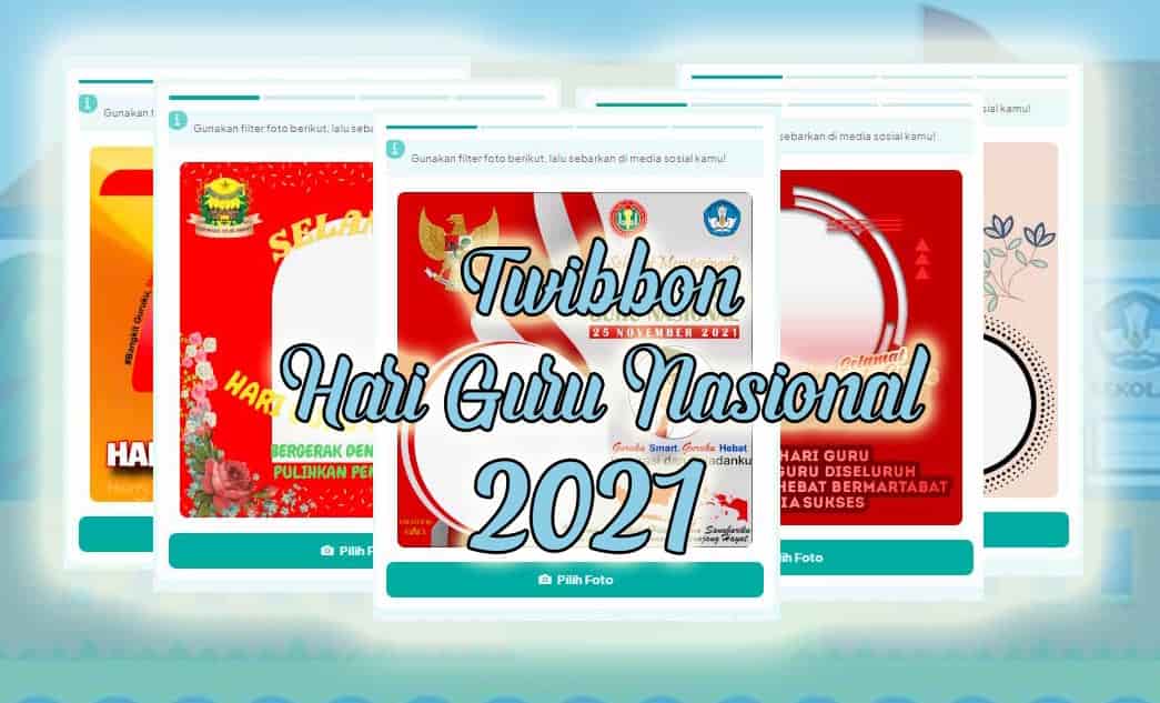 Twibbon Hari Guru 2021 - Bingkai Foto HGN 25 November Pilihan di Twibbonize.com