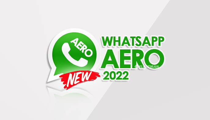 Download WhatsApp AERO v (2022) MOD (klikkoran.com)