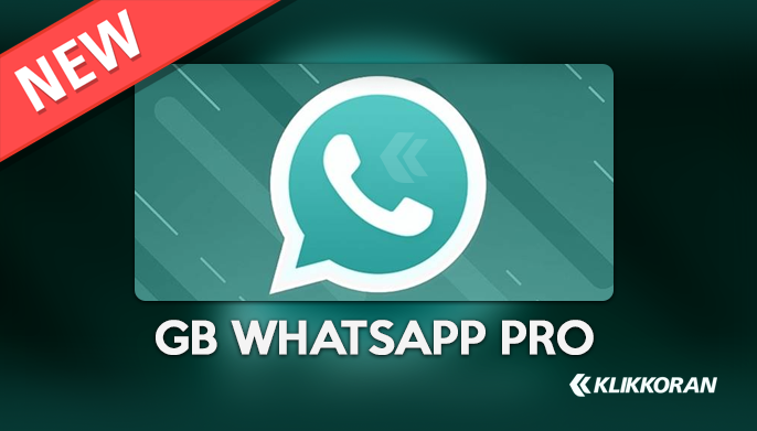 Link Download Apk GB WhatsApp Pro Anti-Banned Terbaru dan Fitur Unggulannya/klikkoran.com