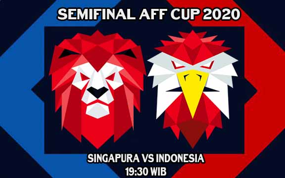 Link Nonton Live Streaming Singapura vs Indonesia, Fakta, Prediksi &amp;amp; Berita Tim, Piala AFF 2020/2021
