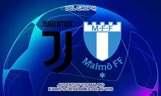 Link Nonton Live Streaming Juventus vs Malmo, Fakta, Prediksi Skor &amp;amp; Berita Tim, Liga Champions