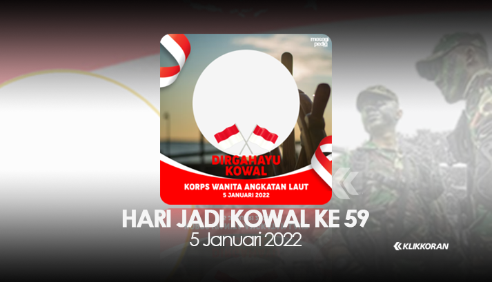 Frame Twibbon Hari Jadi KOWAL 2022, Download Bingkai Foto Korps Wanita Angkatan Laut 5 Januari (klikkoran.com)klik &quot;Pilih Foto&quot;