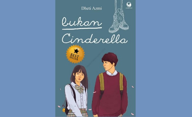 GRATIS! Baca Novel Bukan Cinderella PDF Full Episode Karya Dheti Azmi, Simak Sinopsisnya