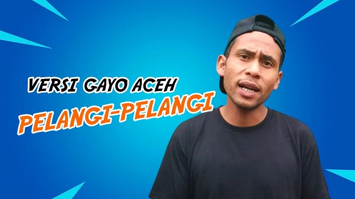 Pelangi-Pelangi Versi Gayo Aceh