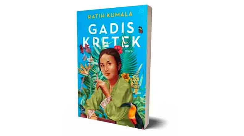 Link Baca Novel 'Gadis Kretek' karya Ratih Kumala