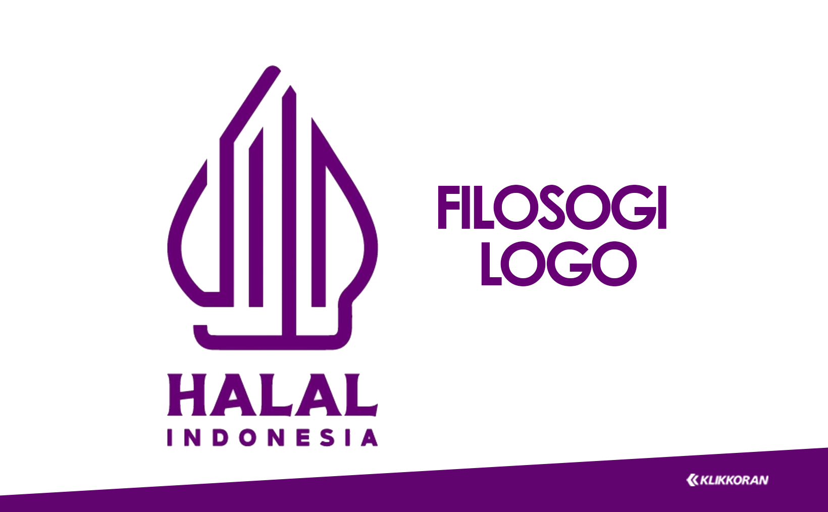 Makna Logo Halal Indonesia Terbaru 2022 (klikkoran.com)