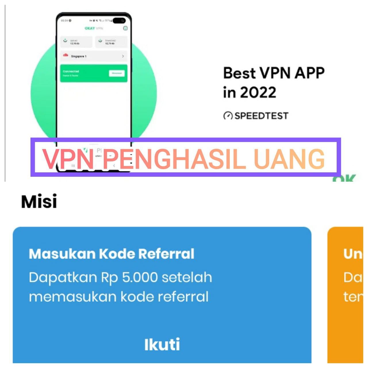 Dapat 20 Ribu Dari Aplikasi Penghasil Uang ini, Cari Cuan Dengan Apk VPN Terlegit