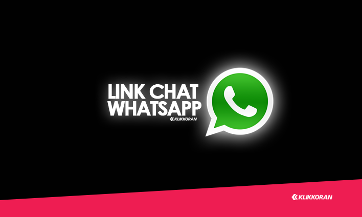 Cara Membuat Link Chat WA (WhatsApp) agar Langsung Masuk ke Obrolan /klikkoran.com