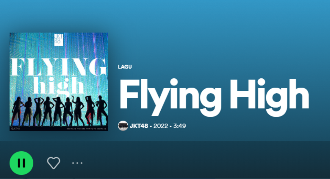 [Lyrics] Terjemahan Lirik Flying High JKT48, Lagu Single Kedua Terbaru/ Spotify