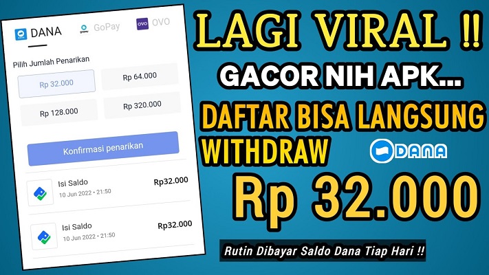 Viral! Saldo DANA Rp32.000 tiap Hari dari Aplikasi Penghasil Saldo Dana Tercepat ini, Cuma Daftar langsung bisa Withdraw