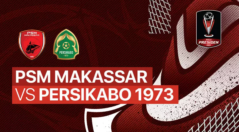 Link nonton live streaming PSM Makassar vs Persikabo 1973 di Piala Presiden 2022, (Foto: Vidio.com)