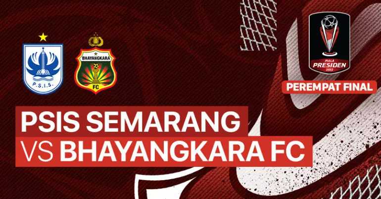 Link Nonton Live Streaming PSIS vs Bhayangkara FC di Indosiar, Piala Presiden (3/7/2022)  (ss/vidio.com)