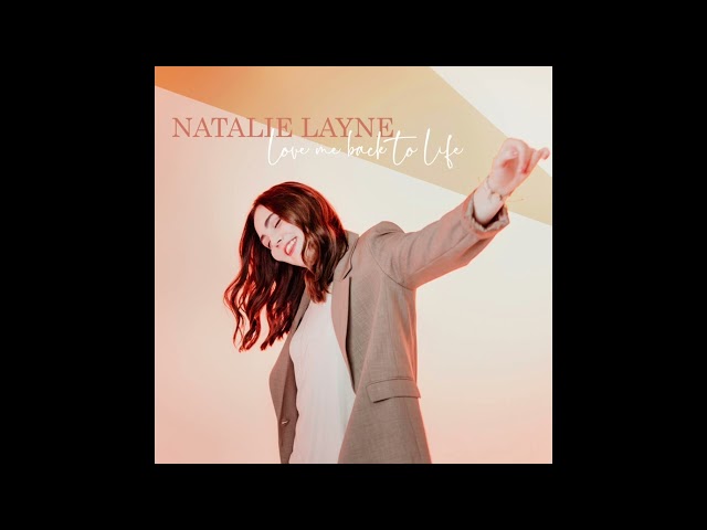 Lirik dan arti lagu Love Me Back to Life - Natalie Layne, (Foto: Youtube Natalie Layne)