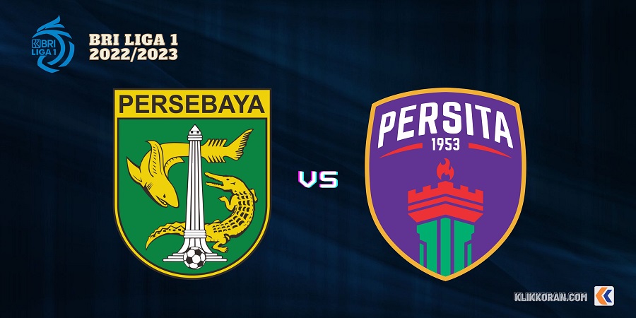 Persebaya Surabaya vs Persita Tangerang BRI Liga 1 2022/2023, (Foto: Klikkoran.com)