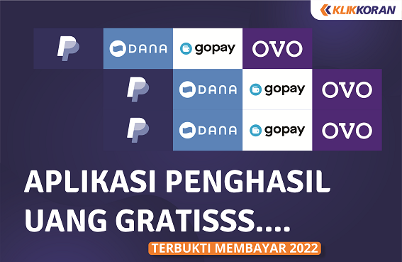 Aplikasi penghasil uang terbukti membayar 2022, (Foto: Klikkoran.com)