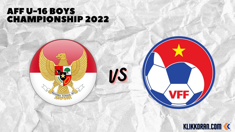 Timnas Indonesia vs Vietnam Piala AFF U-16 2022, (Foto: Klikkoran.com)