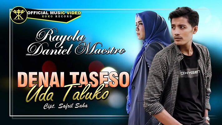 Chord dan Kunci Gitar Lagu Denai Taseso Uda Taluko by Rayola ft Daniel Maestro
