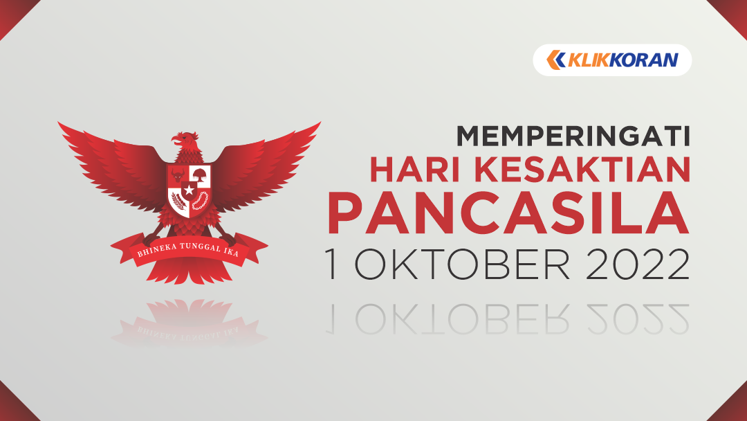 HARI KESAKTIAN Pancasila 1 Oktober 2022