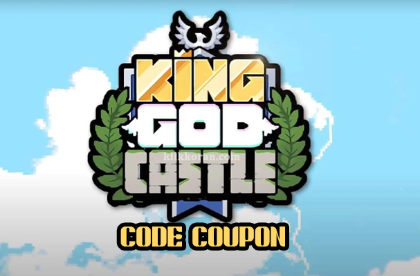 Code Coupon King Update!! Code Coupon King God Castle 3 Oktober 2022, Klaim Free Skin, 500 Gold, dan Diamond