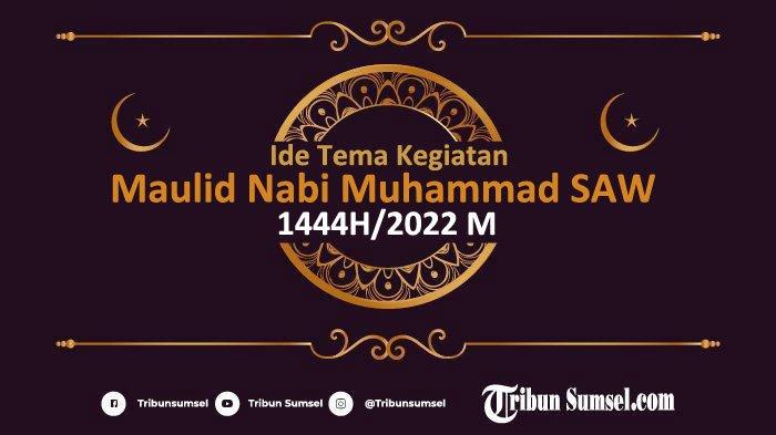 Poster dan Logo Maulid Nabi Muhammad SAW 12 Rabiul Awal 1444 Hijriyah/2022