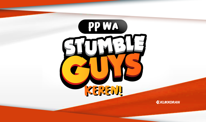 Keren! Download 16 PP WA Stumble Guys 2022 Gratis, Lucu dan Unik untuk Foto Profil WhatsApp/klikkoran.com