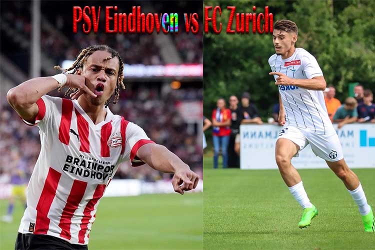 Prediksi Skor PSV Eindhoven vs FC Zurich