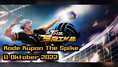 [Kode Kupon] The Spike Terbaru! 11 Oktober 2022 (The Spike Volleyball Story)