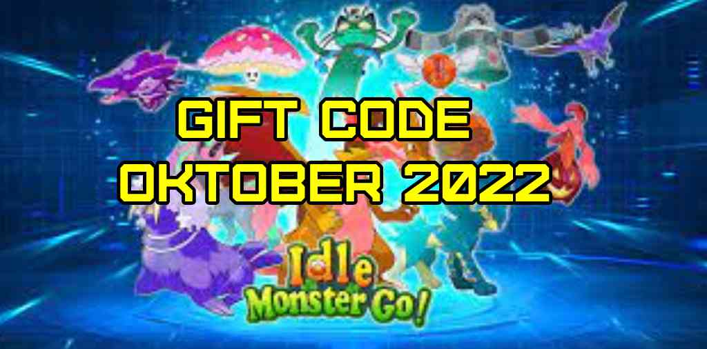 Idle Monster GO Gift Code (4 Oktober 2022), Dapatkan Hadiah Unik seperti Diamonds, Premium atau Gacha