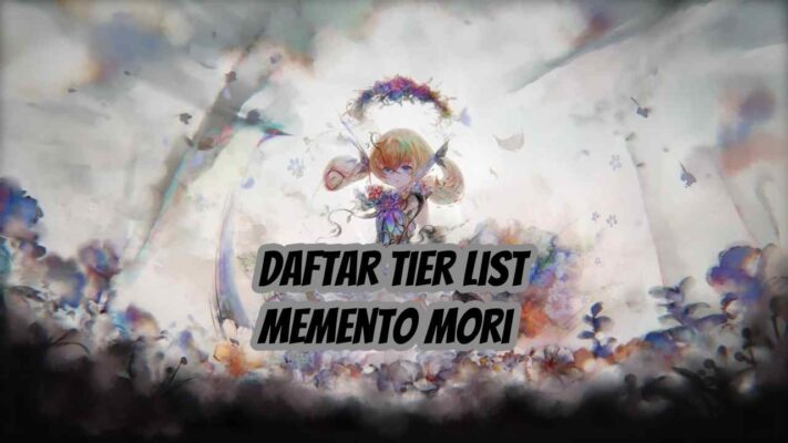 Daftar Tier List Memento Mori, Pilih Karakter Terbaik Oktober 2022. (Foto: Istimewa)