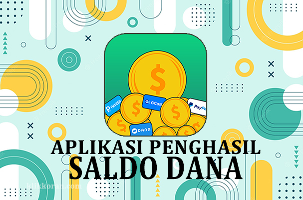 Cara Mendapatkan Saldo Dana Rp 65.000 per Hari, Cobain Aplikasi Penghasil Saldo ini, Terbukti MembayarCara Mendapatkan Saldo Dana Rp 65.000 per Hari, Coba deh Aplikasi Penghasil Saldo ini, Terbukti Membayar