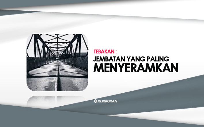 Teka-teki: Jembatan yang Paling Menyeramkan (TTS) Cek Jawaban yang Benar dari Tebak-tebakan ini./klikkoran.com