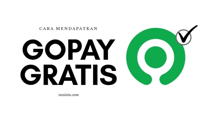 Cara mendapatkan Saldo Gopay gratis (foto: Vasiota.com)