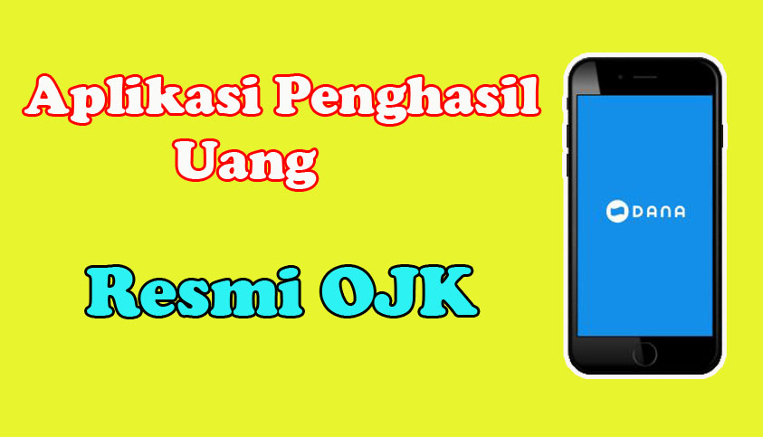 Aplikasi Penghasil Uang Resmi Pemerintah Terbukti Membayar dan Bisa Ditarik Ke Dana