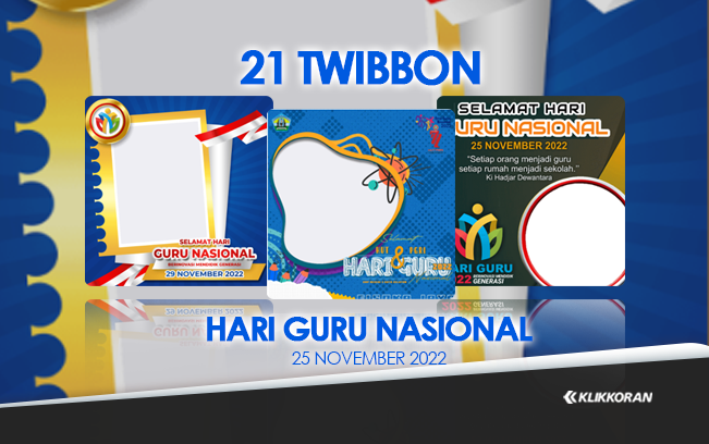 Twibbon Hari Guru Nasional 2022. (Foto: Klikkoran.com)(foto: twibbonize @
