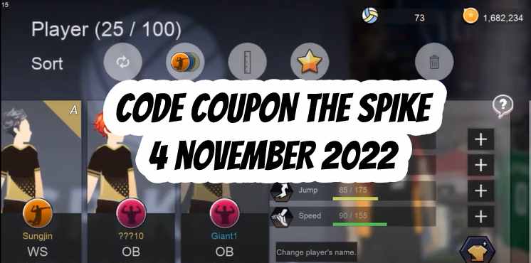 NEW! Code Coupon The Spike Volleyball Story 4 November 2022, Update Kode Kupon The Spike!