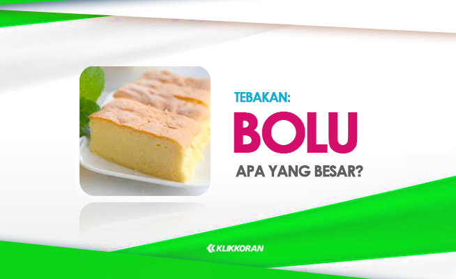 TTS: Bolu Apa yang Besar? Cek Jawaban Tebak-tebakan Receh Ini (foto: klikkoran.com)