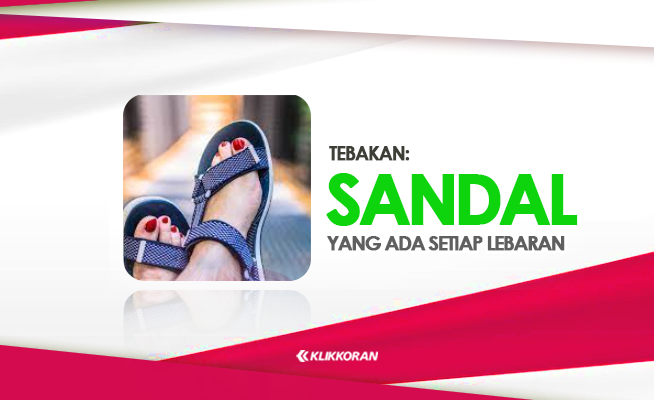 Tebak-tebakan, Sandal yang Ada Ditiap Lebaran, Hayo! Jawaban TTS Sulit (foto:klikkoran.com)