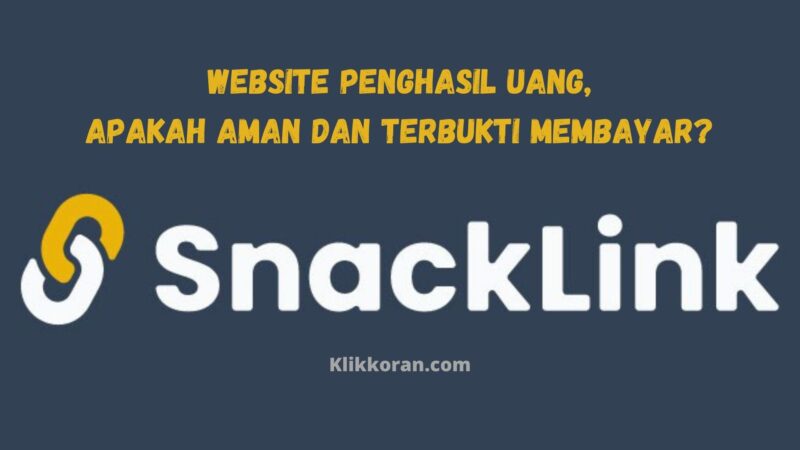 Website penghasil uang Snack Link. (Grafis: Klikkoran.com)