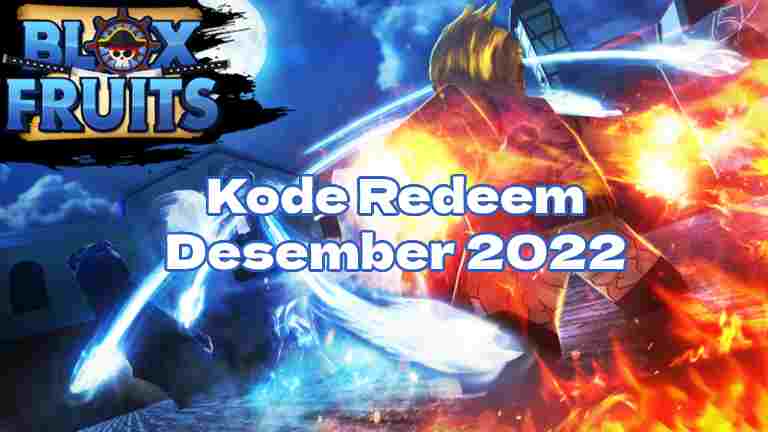 Kode Redeem Blox Fruit (ROBLOX) Terbaru 3 Desember 2022