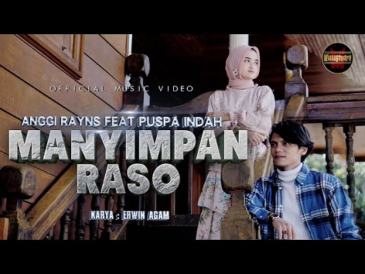 Lirik Manyimpan Raso by Anggi Rayns ft Puspa Indah. (Foto: Minangswara)