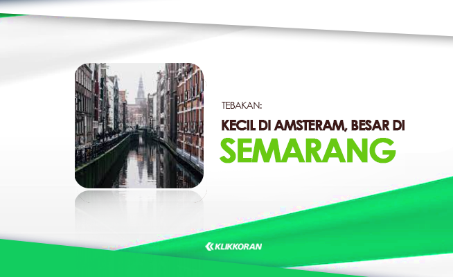 Kecil di Amsterdam Besar di Semarang, Apakah Aku? Jawaban TTS yang Benar