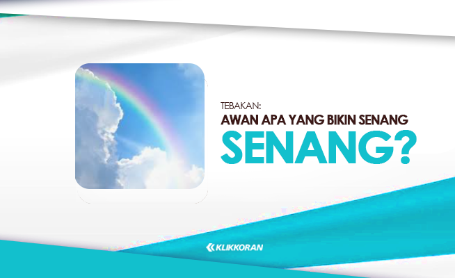 TTS Awan Awan Apa yang Bikin Senang Pacar Pasti Bahagia Dengar Jawaban Tebak-tebakan Ini (foto: klikkoran.com)