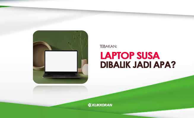 Tebakan: Laptop Kalo Susa di Balik? Jawaban TTS yang Benar (foto: Klikkoran.com)
