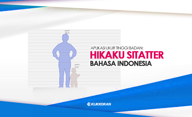 Hikaku Sitatter Bahasa Indonesia, Aplikasi Ukur Tinggi Badan Viral di Tiktok (foto: klikkoran.com)