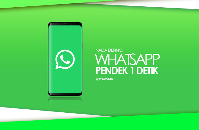 Nada Dering WA Pendek 1 Detik Terbaru 2023 Pilihan yang Elegan, Lucu dan Unik  (foto: klikkoran.com)